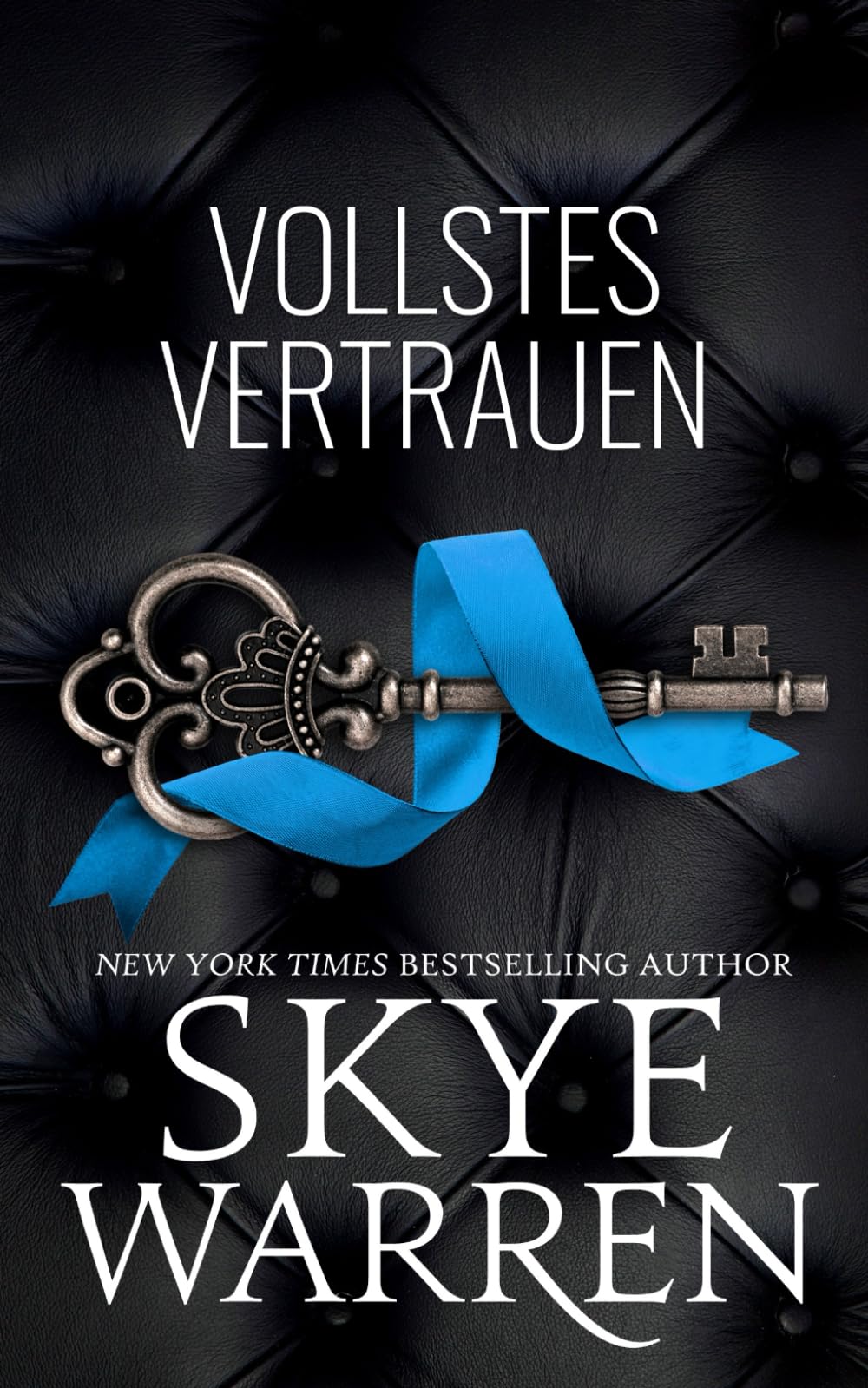 Vollstes Vertrauen (Rochester-Trilogie, Band 2) New Adult