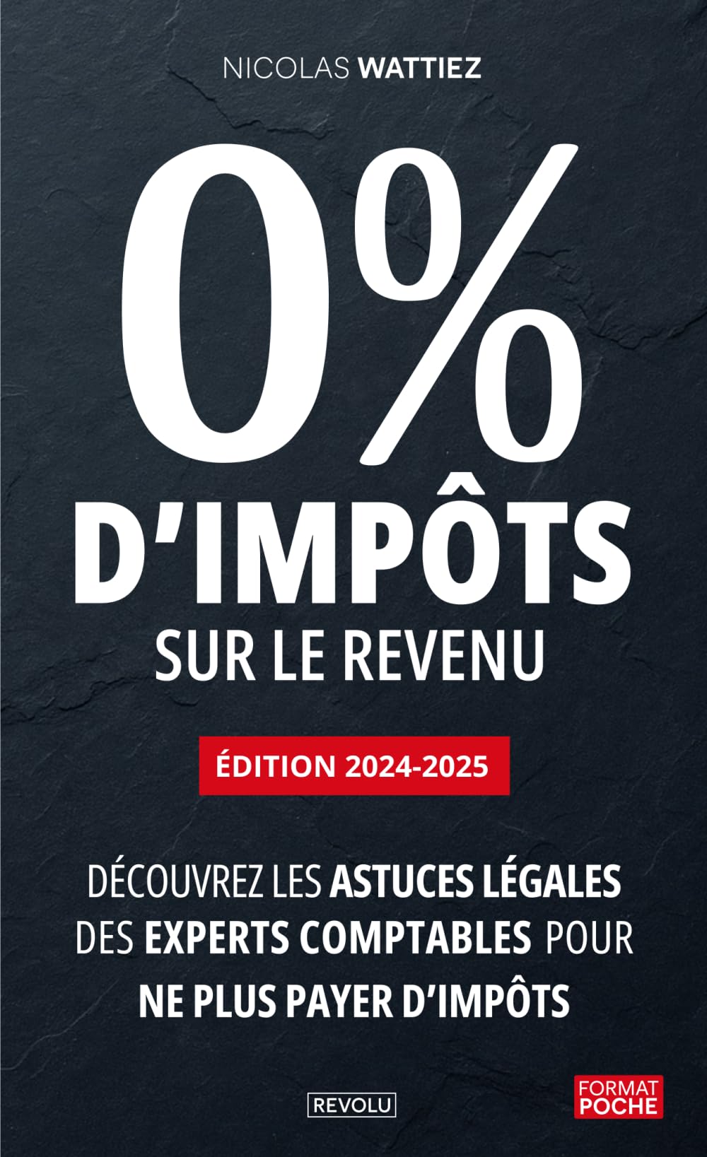 0% d'impôts sur le revenu: Découvrez les astuces légales des experts comptables pour ne plus payer d’impôts book