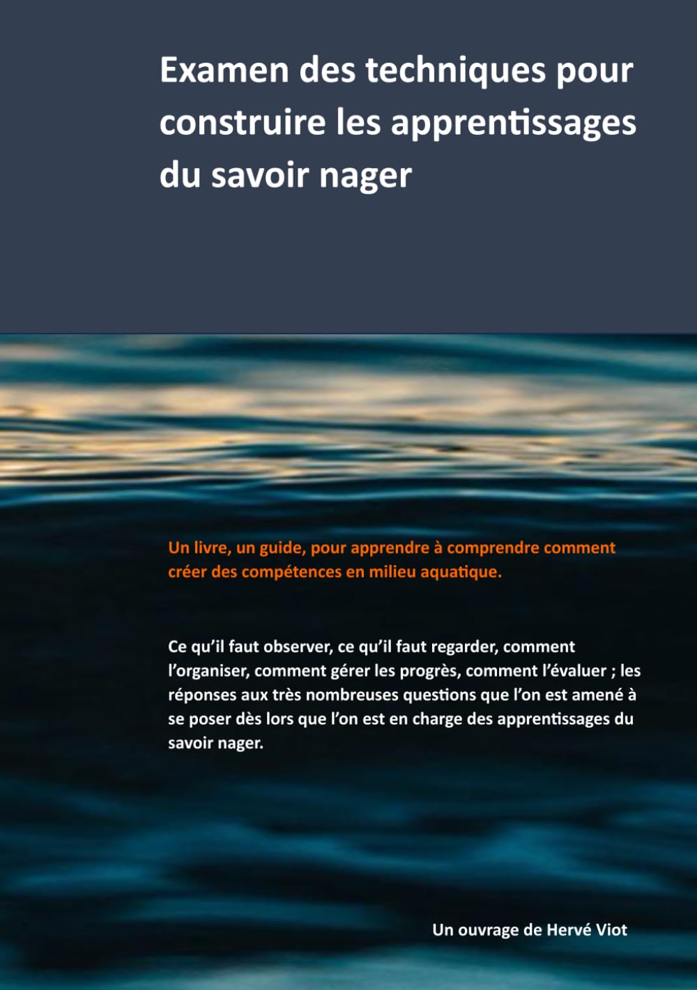 Examen des techniques pour construire les apprentissages du savoir nager book