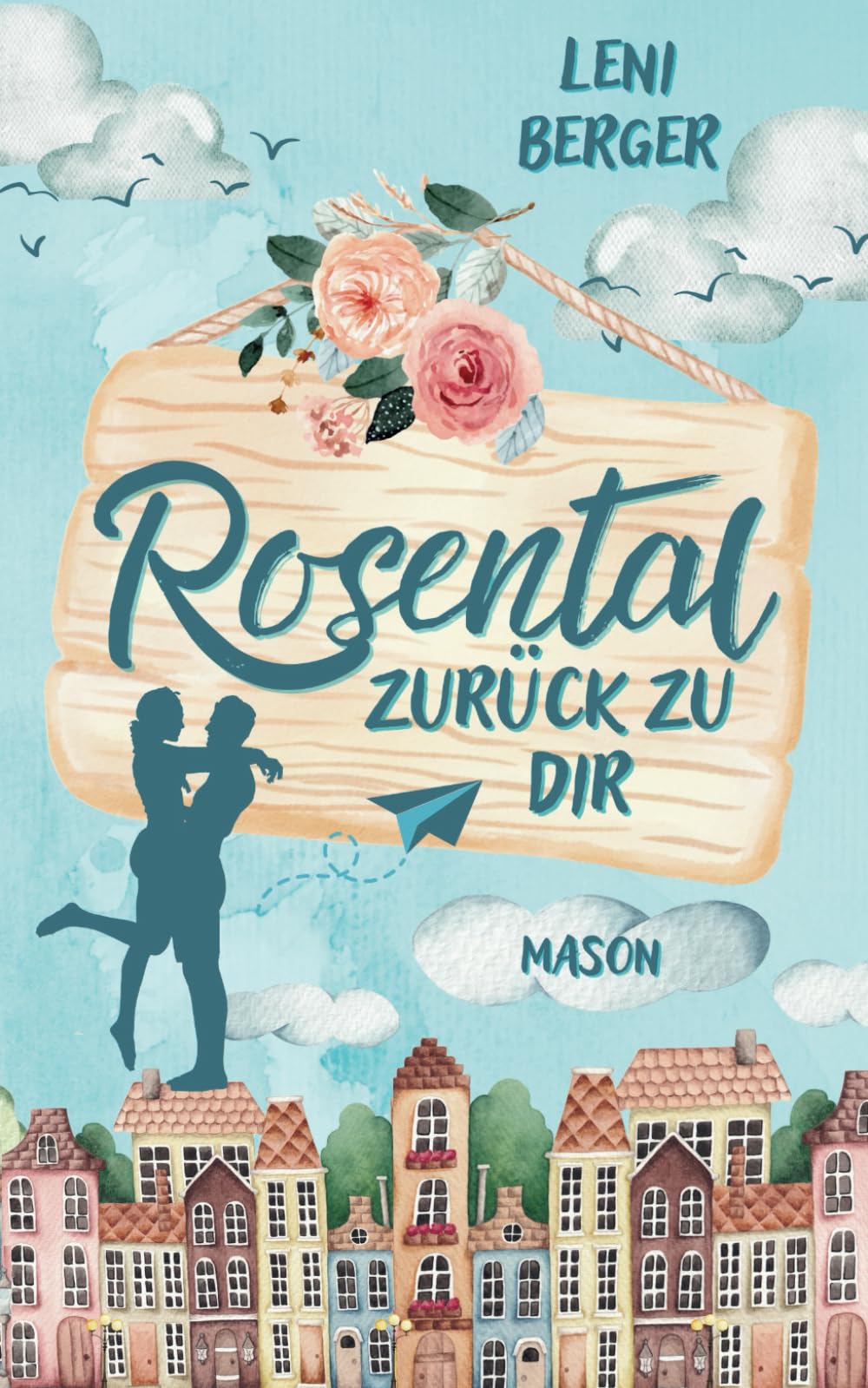 Rosental: Zurück zu dir (Band 1) Liebesroman mit Happy End (Rosental-Reihe, Band 1) Contemporary literature Books