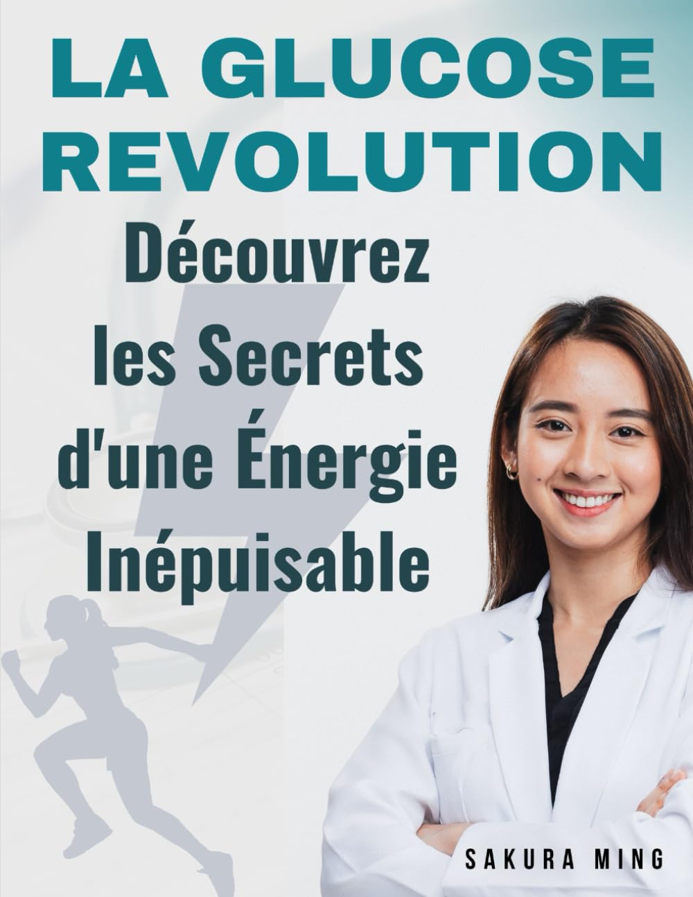 La Glucose Révolution : Découvrez les Secrets d'une Énergie Inépuisable: Des Stratégies Concises pour avoir une Glycémie Stable une IG bas et être en pleine santé book