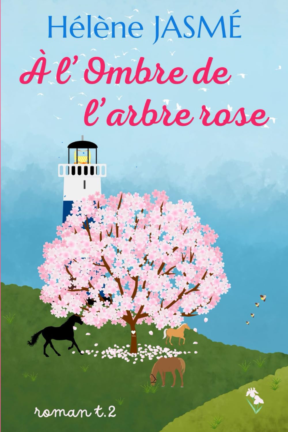 À l'Ombre de l'arbre rose: Romance (Les Iris de Colombe, Band 2) Parents & Children