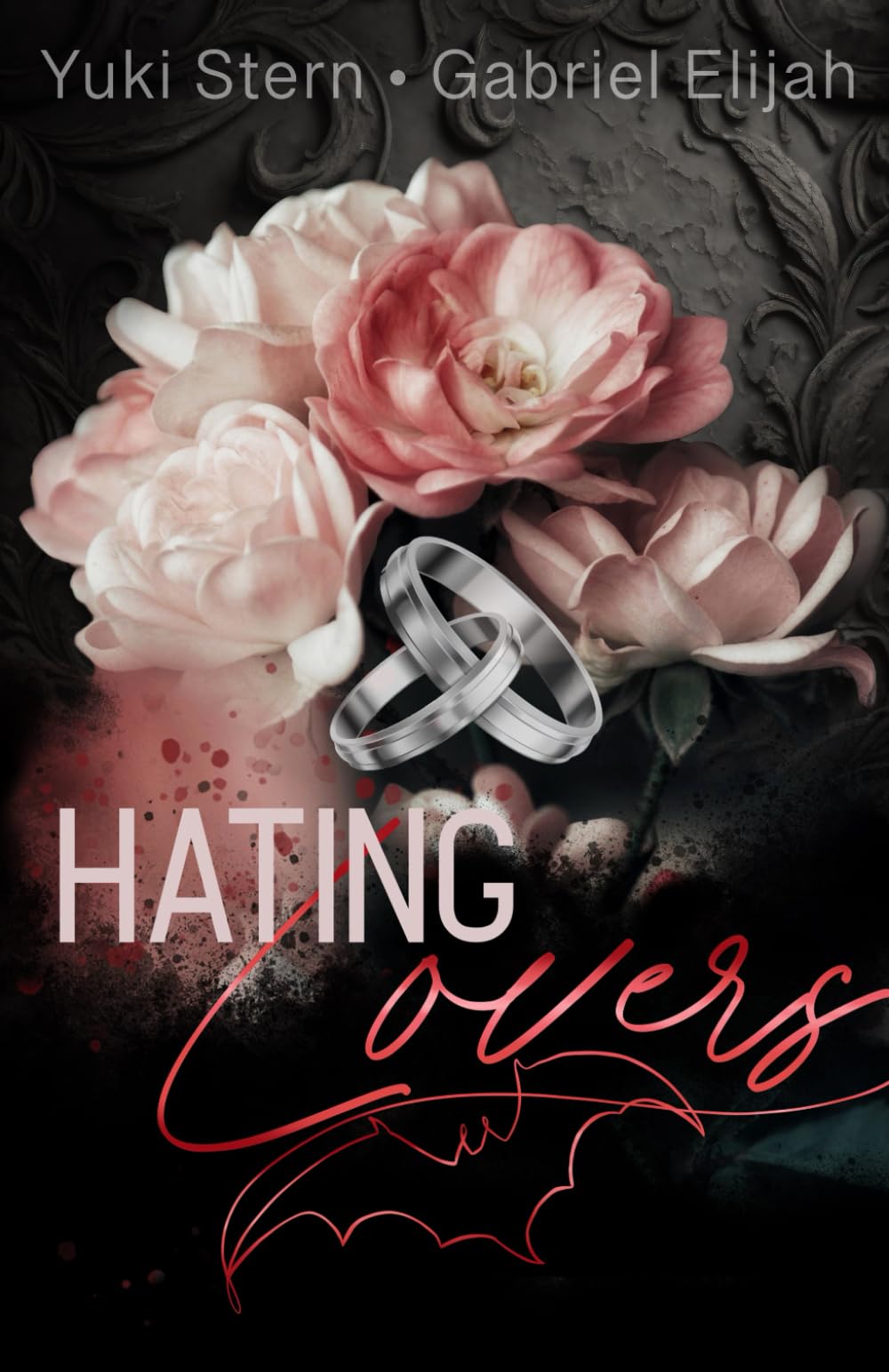 Hating Lovers: Dark MM Vampire Romance: leidenschaftlich, gefährlich, spannend. Vampires & Bit-Lit