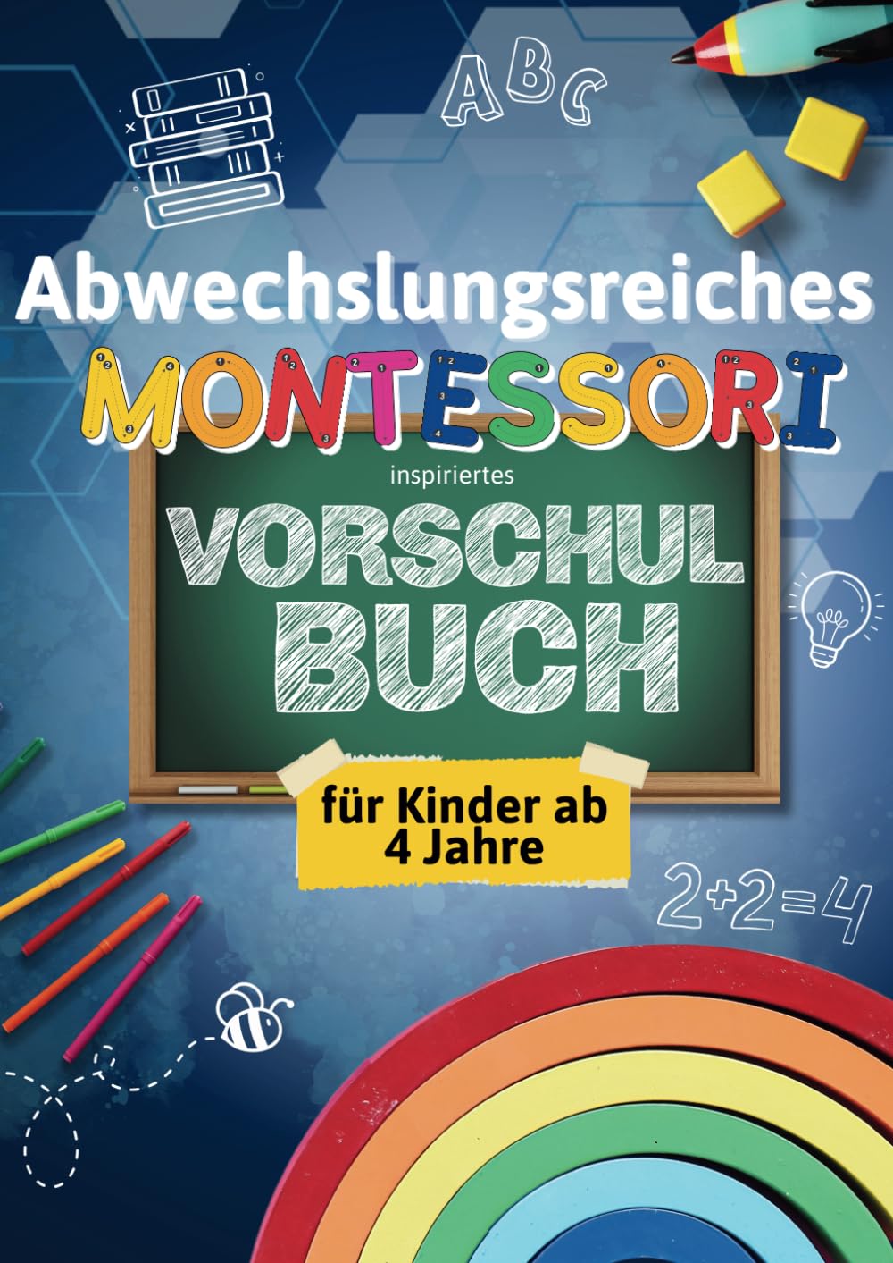 Magisch modern: Montessori inspiriertes Vorschulbuch für Kinder ab 4 Jahre: 300+ begeisternde Übungen für die perfekte Vorbereitung vom Kindergarten zur Schule Non-fiction