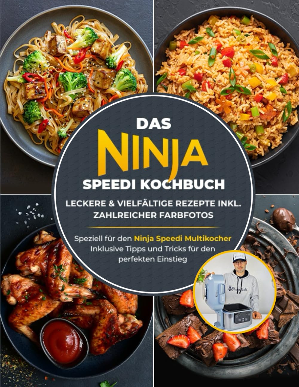 Das Ninja Speedi Kochbuch - Leckere & vielfältige Rezepte inkl. zahlreicher Farbfotos | Speziell für den Ninja Speedi Multikocher - Inklusive Tipps und Tricks für den perfekten Einstieg Computer Science