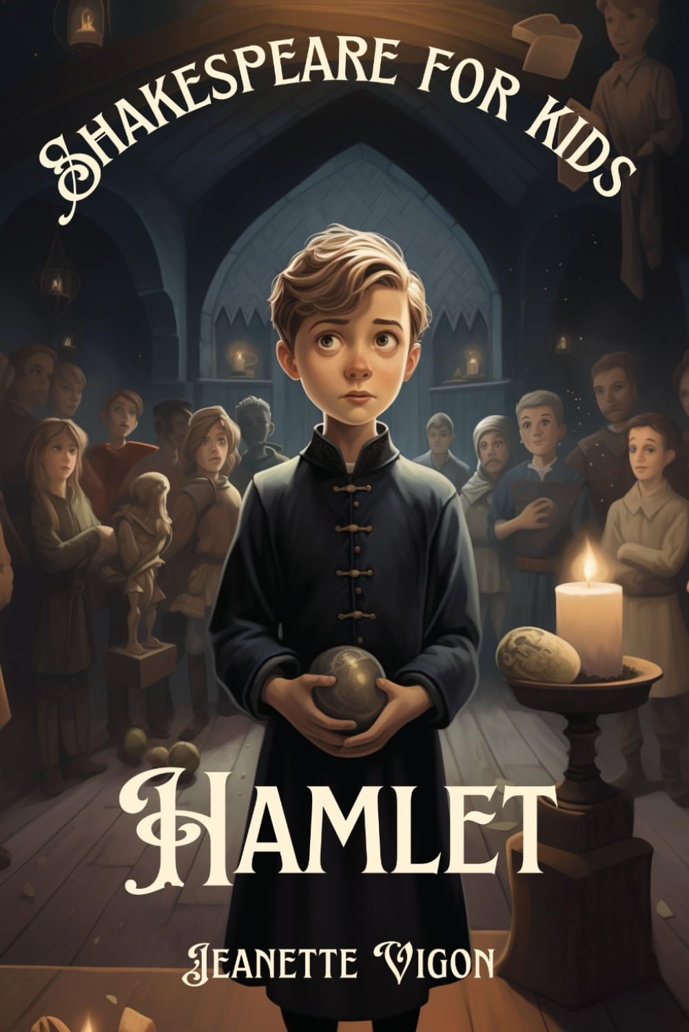 Hamlet | Shakespeare for kids: Shakespeare in a language kids will understand and love Drama