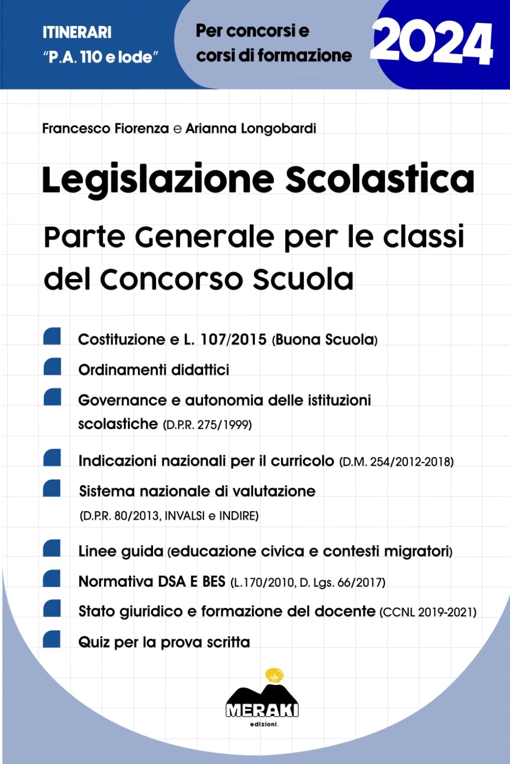 Legislazione Scolastica: Parte Generale per le classi del concorso Scuola 2024 book