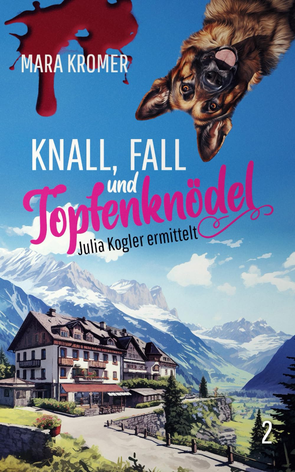 Knall, Fall und Topfenknödel: Julia Kogler ermittelt Contemporary literature