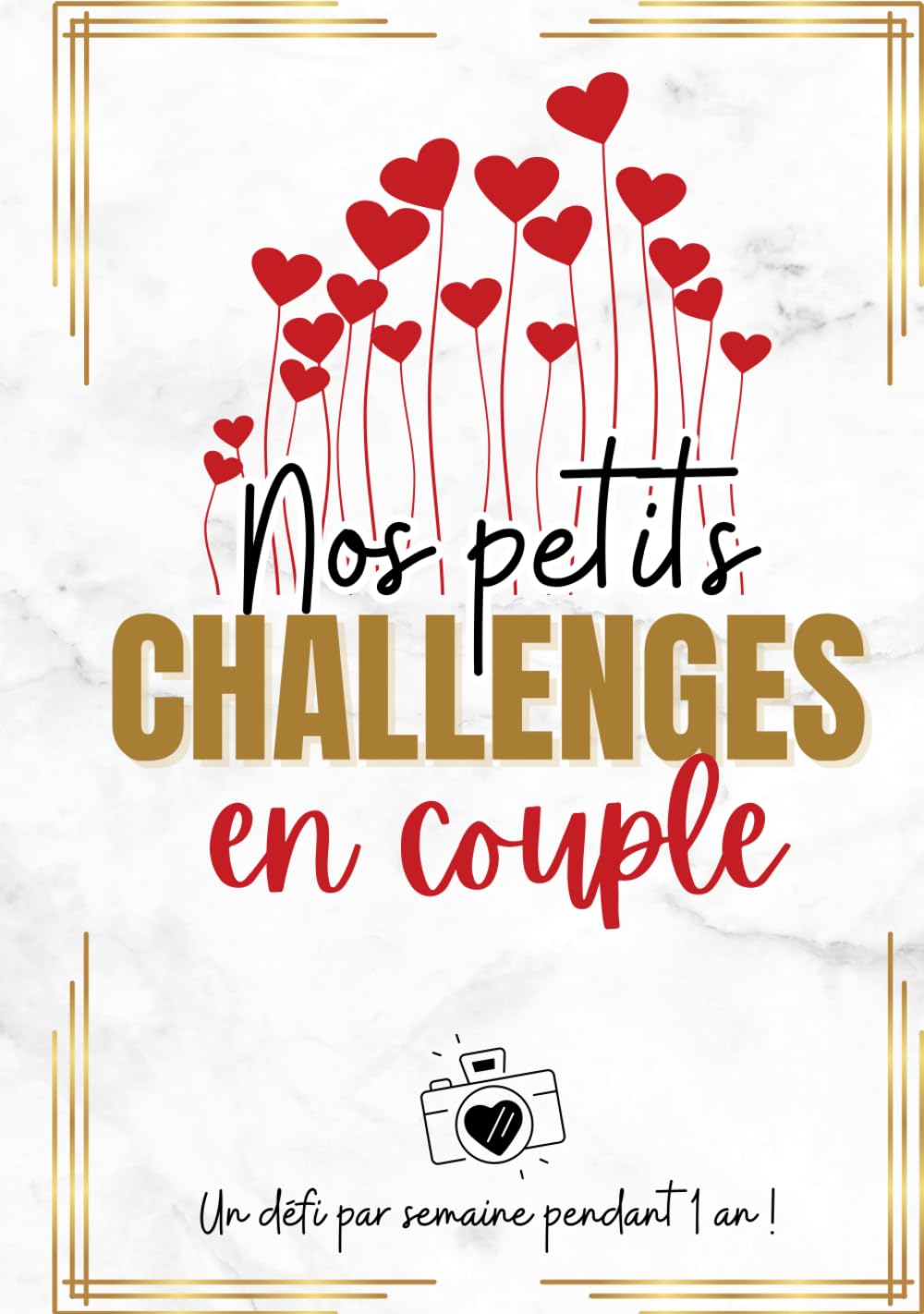 Nos petits challenges en couple: Challenge book pour couples avec photo | Idées originales de défis et activités à réaliser en amoureux | Album de souvenir de couple | Idées week-end & choses à faire Learning & Reference