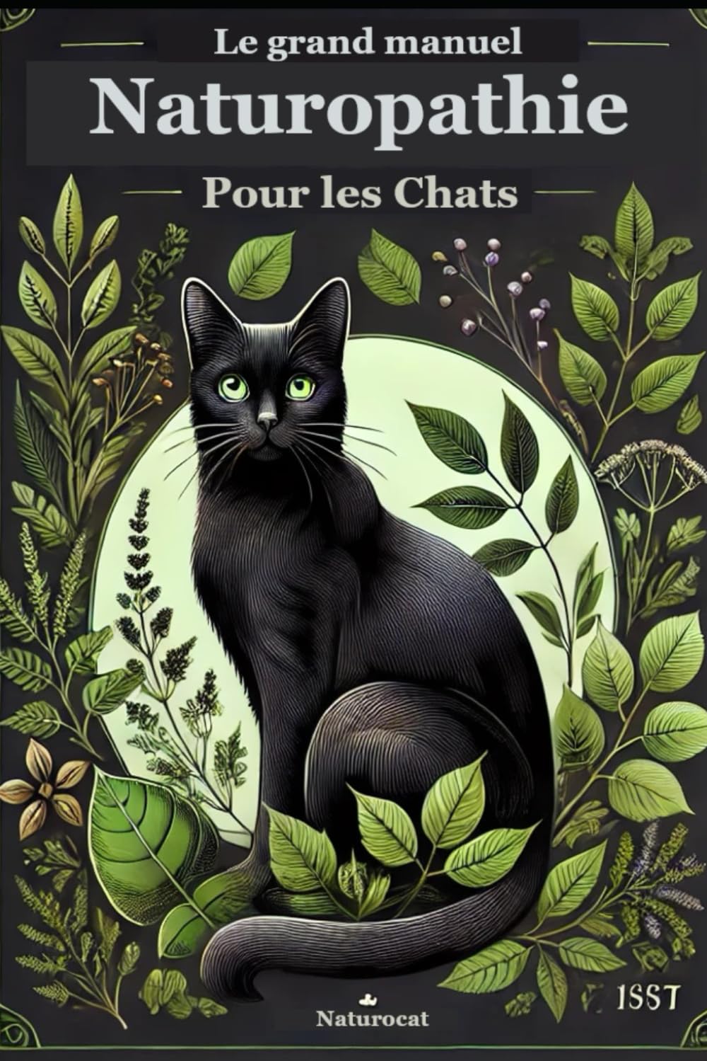 Le Grand Manuel de Naturopathie pour les chats book