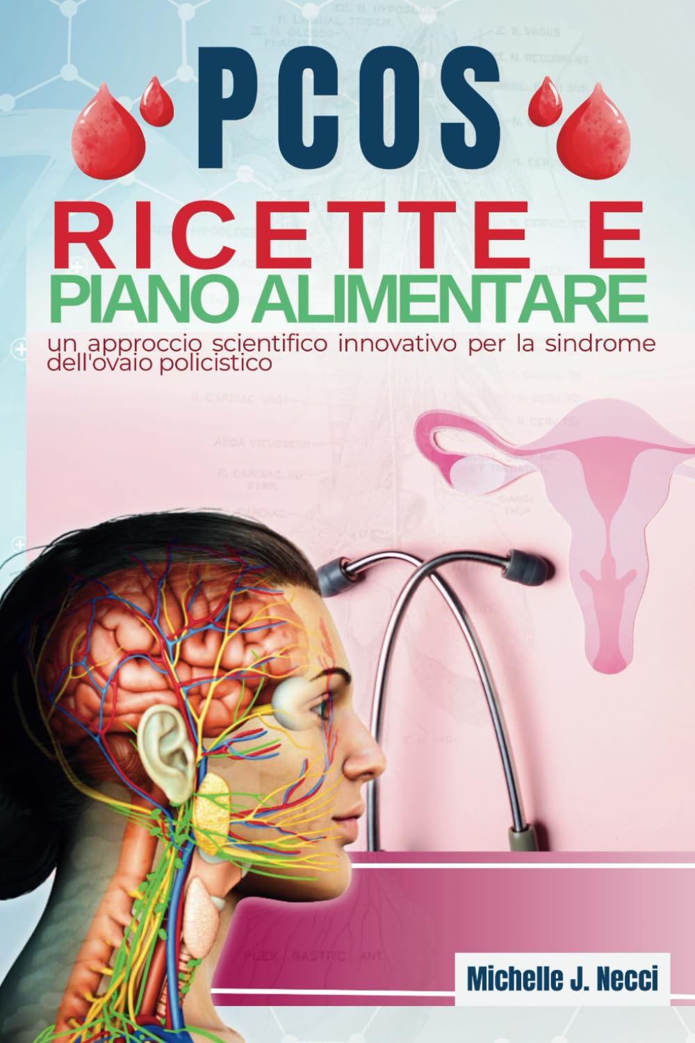 PCOS: Ricette e piano alimentare | un approccio scientifico innovativo per la sindrome dell'ovaio policistico book