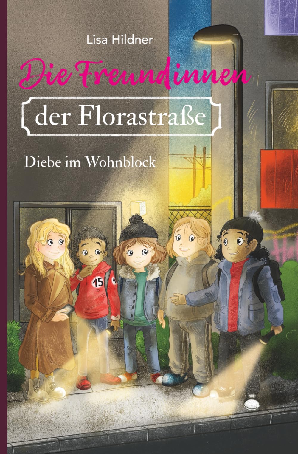 Die Freundinnen der Florastraße - Diebe im Wohnblock: Packende Detektivgeschichte über Freundschaft und Integration für Kinder ab 8 Non-fiction