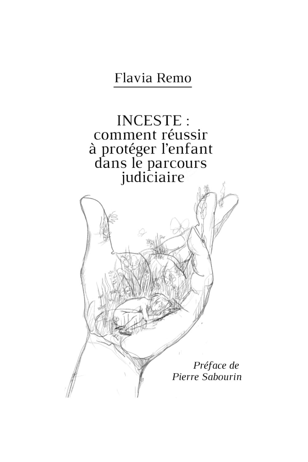 INCESTE : comment réussir à protéger l’enfant dans le parcours judiciaire book