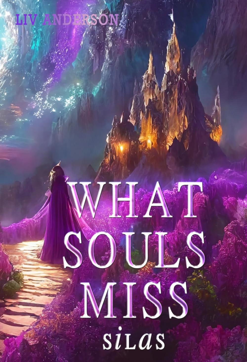 What Souls Miss: Silas Vampires & Bit-Lit