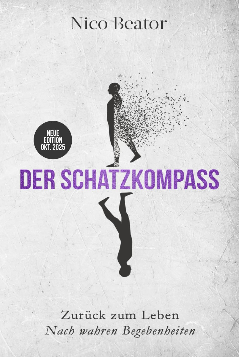 Der Schatzkompass: Zurück zum Leben. Nach wahren Begebenheiten Lifestyle