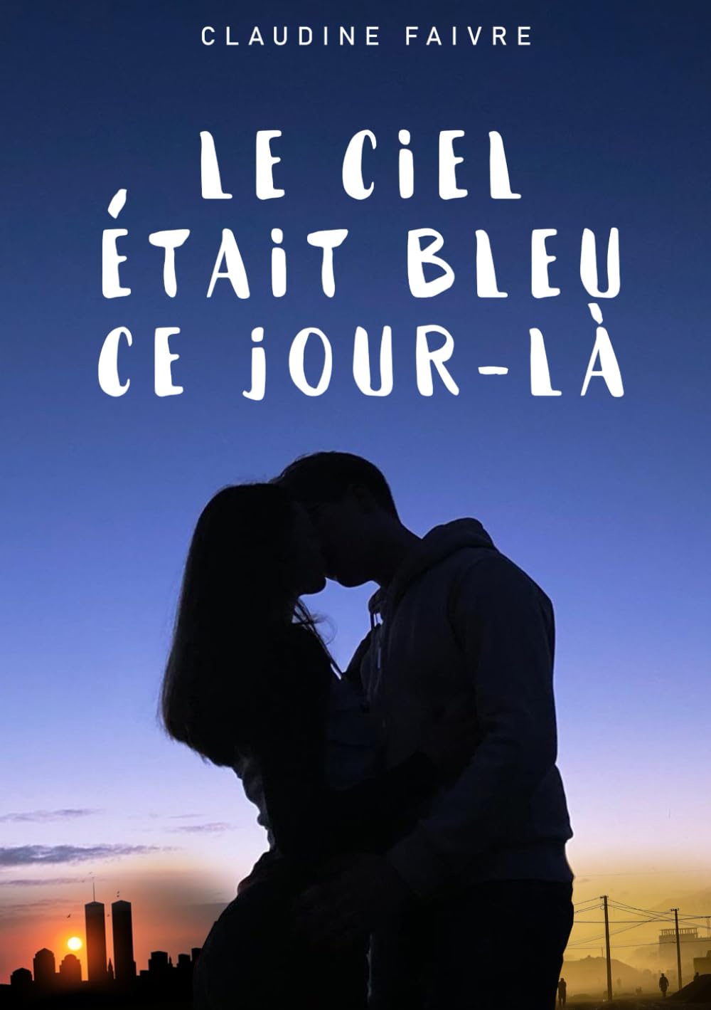 Le ciel était bleu ce jour-là - La nouvelle romance feel good pour la Saint-Valentin Historical Fiction