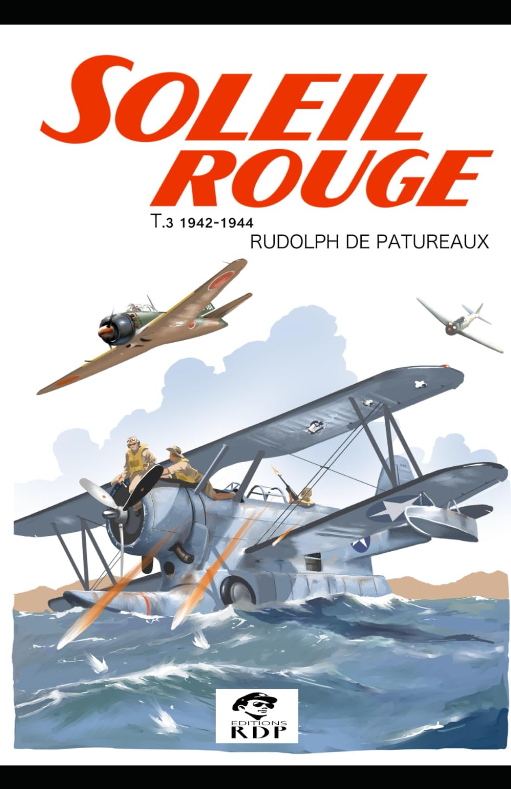Soleil rouge tome 3 1942-1944: Rabaul book