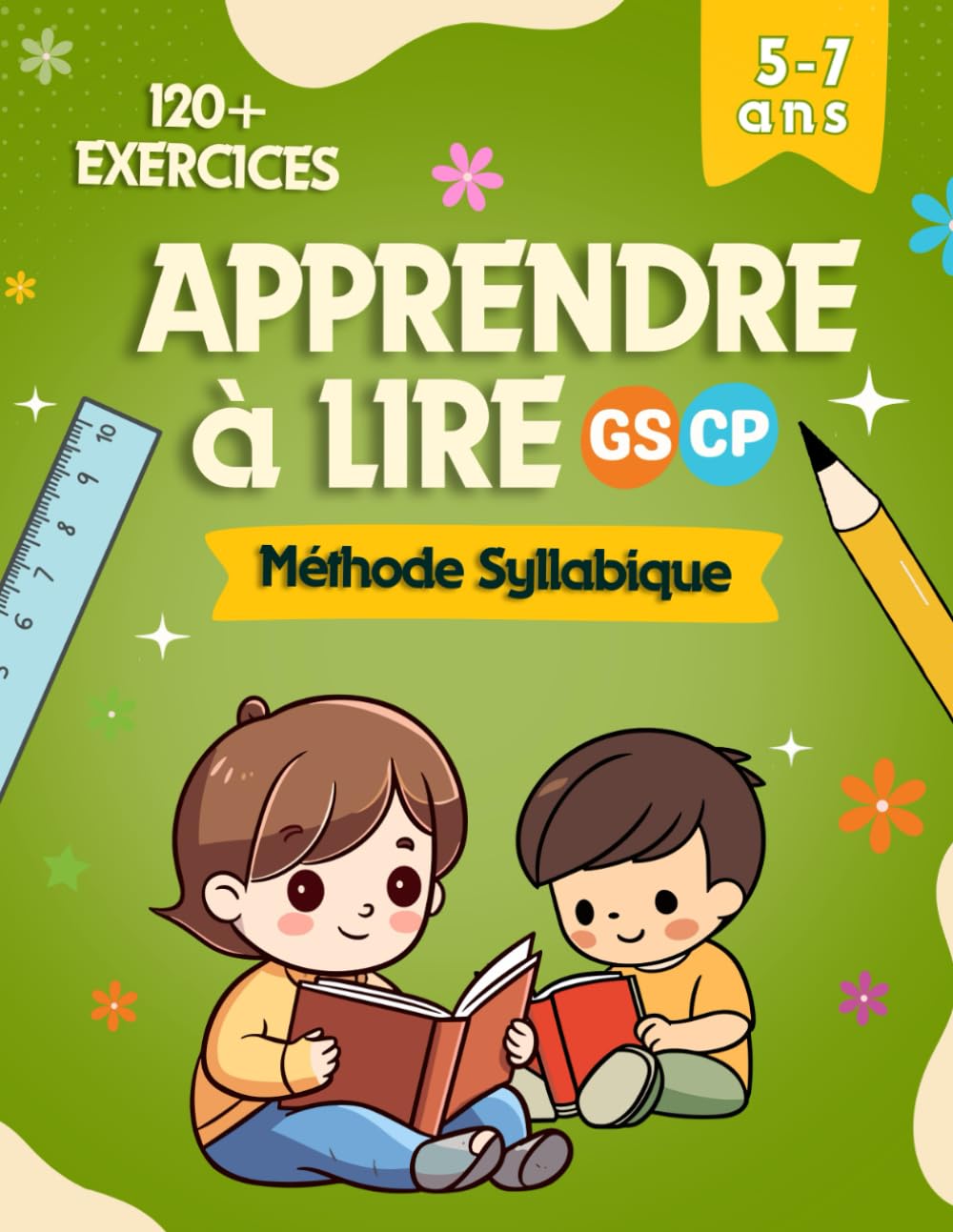 Apprendre à Lire: Lecture Syllabique GS/CP, 100 Pages Ludiques avec une Méthode Syllabique Efficace pour les Enfants en Phase d'Apprentissage. book