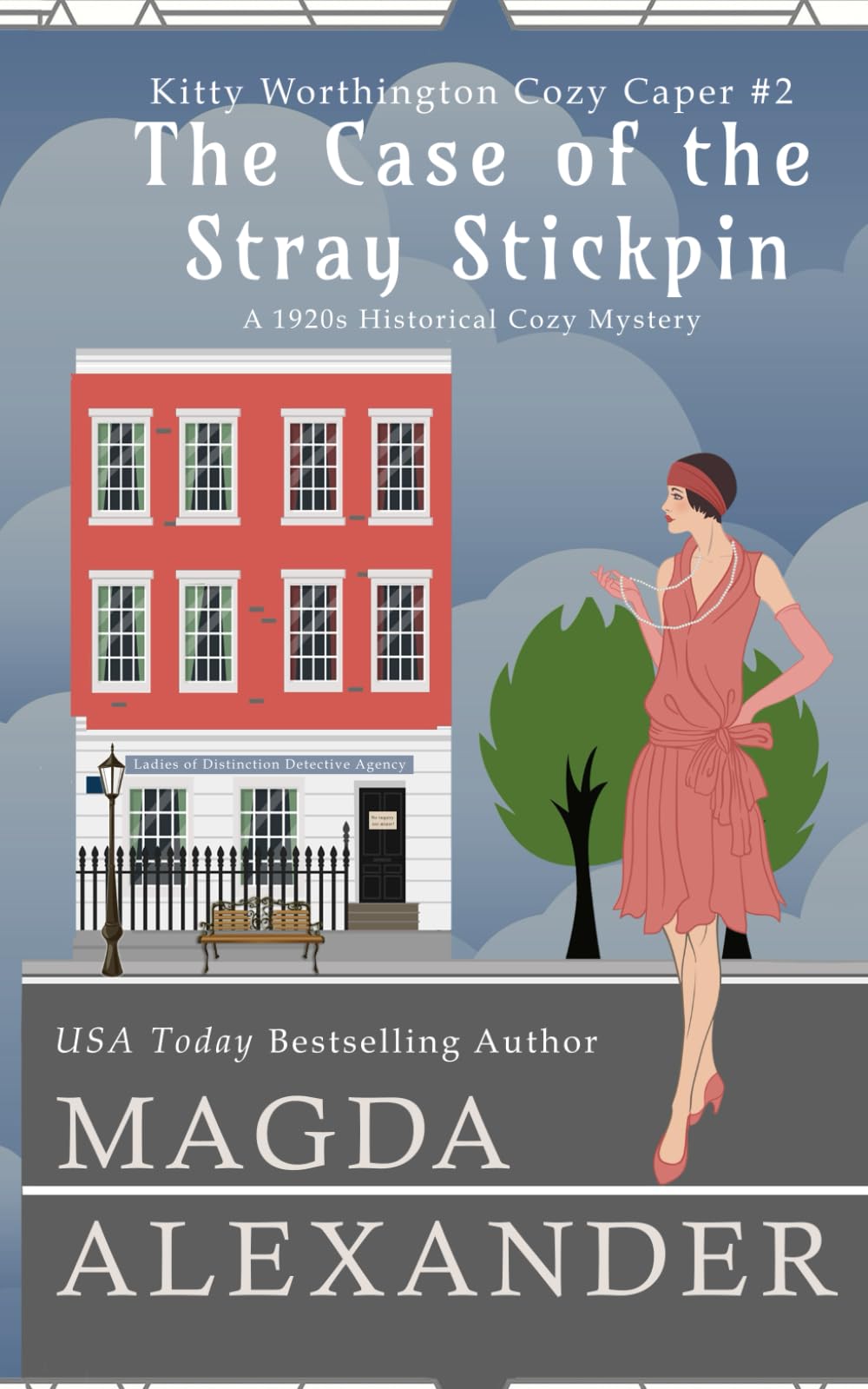 The Case of the Stray Stickpin: A 1920s Historical Cozy Mystery (The Kitty Worthington Cozy Capers, Band 2) Historical Fiction