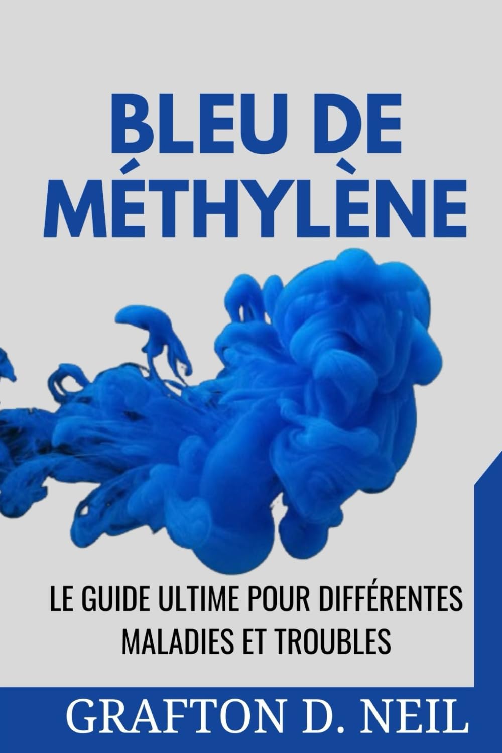 Bleu De Méthylène: Le guide ultime pour différentes maladies et troubles Medicine
