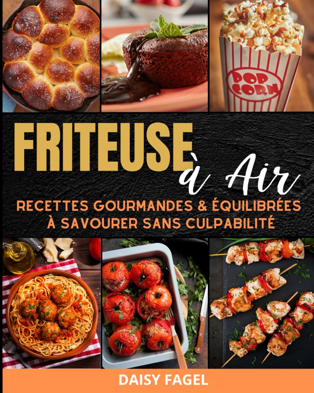 Friteuse à Air : Recettes gourmandes et équilibrées à savourer sans culpabilité Cooking & Enjoying