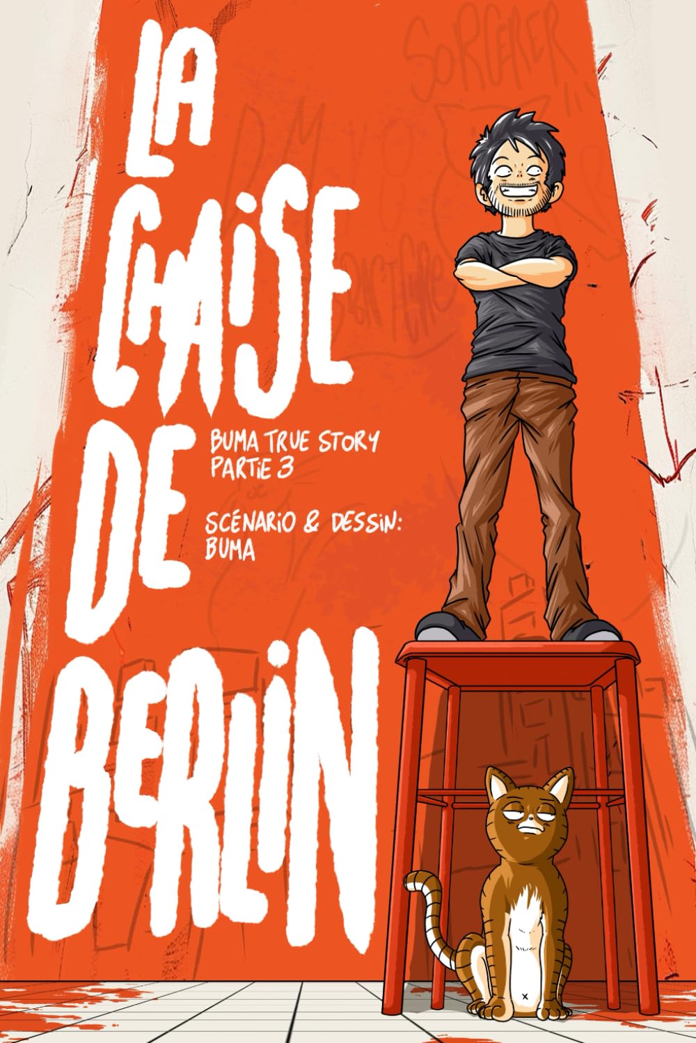 La Chaise de Berlin: Buma True Story III book