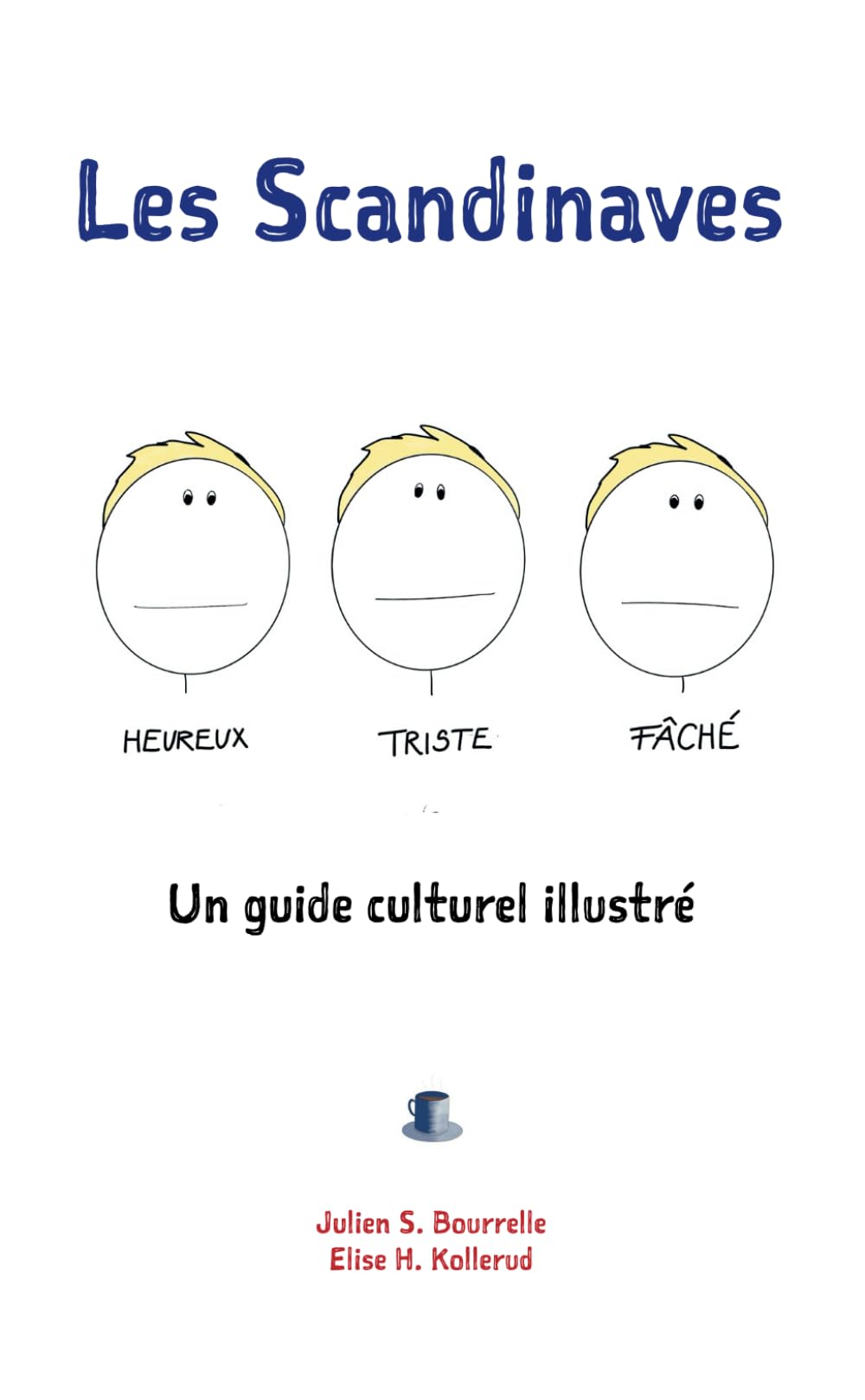 Les Scandinaves: Un guide culturel illustré book