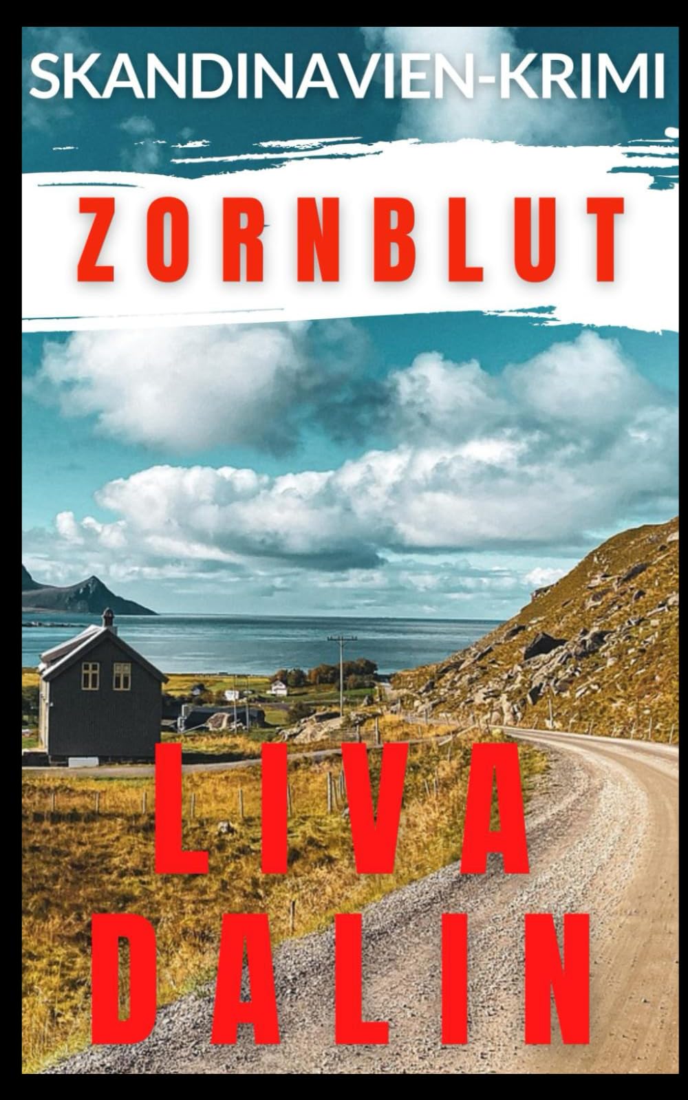 Zornblut: Skandinavien-Krimi (Stella Nykvist, Band 5) Detective & CSI