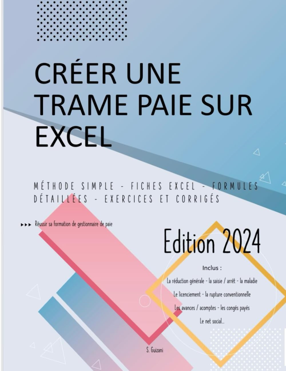 Créer une trame paie sur Excel: Edition 2024 Books