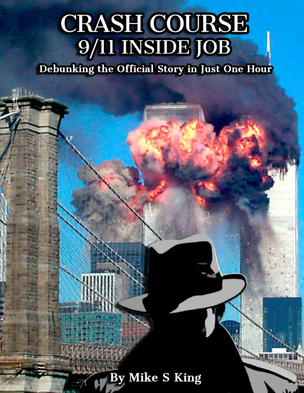 CRASH COURSE: 9-11 INSIDE JOB: Debunking the Official Story in Just 1 Hour Politics & History