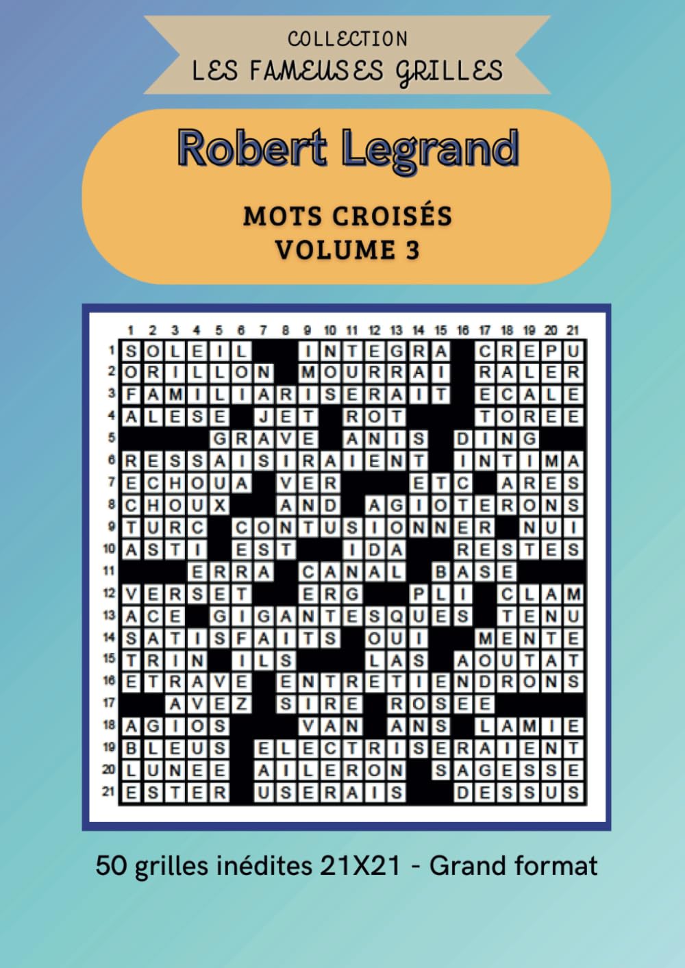 Mots croisés - Volume 3: Collection "Les fameuses grilles" book