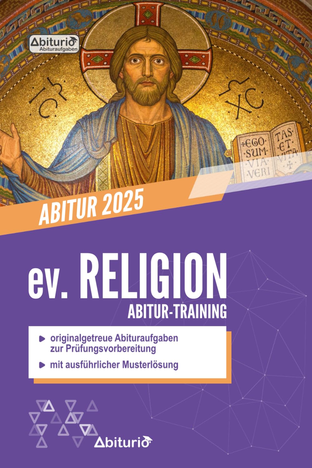 Abitur-Training evangelische Religionslehre: Übungsheft mit originalgetreuen Abituraufgaben zur Prüfungsvorbereitung (Neuauflage) University books