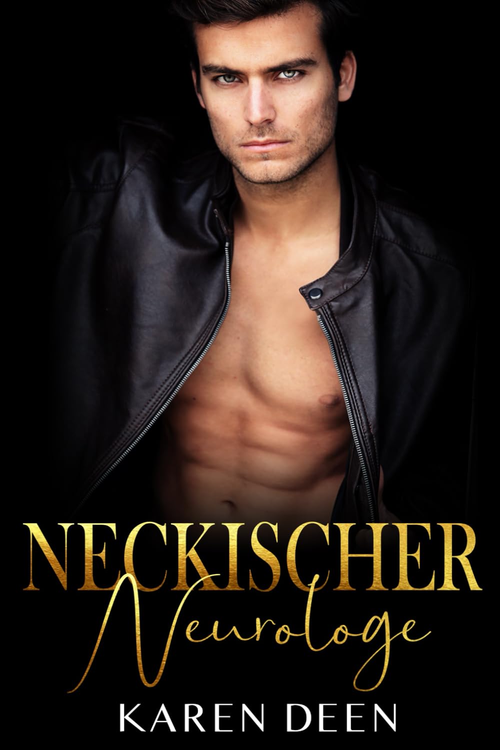 Neckischer Neurologe (German Edition) (Die Chicago Kerle Series (German Edition), Band 3) Contemporary Romance