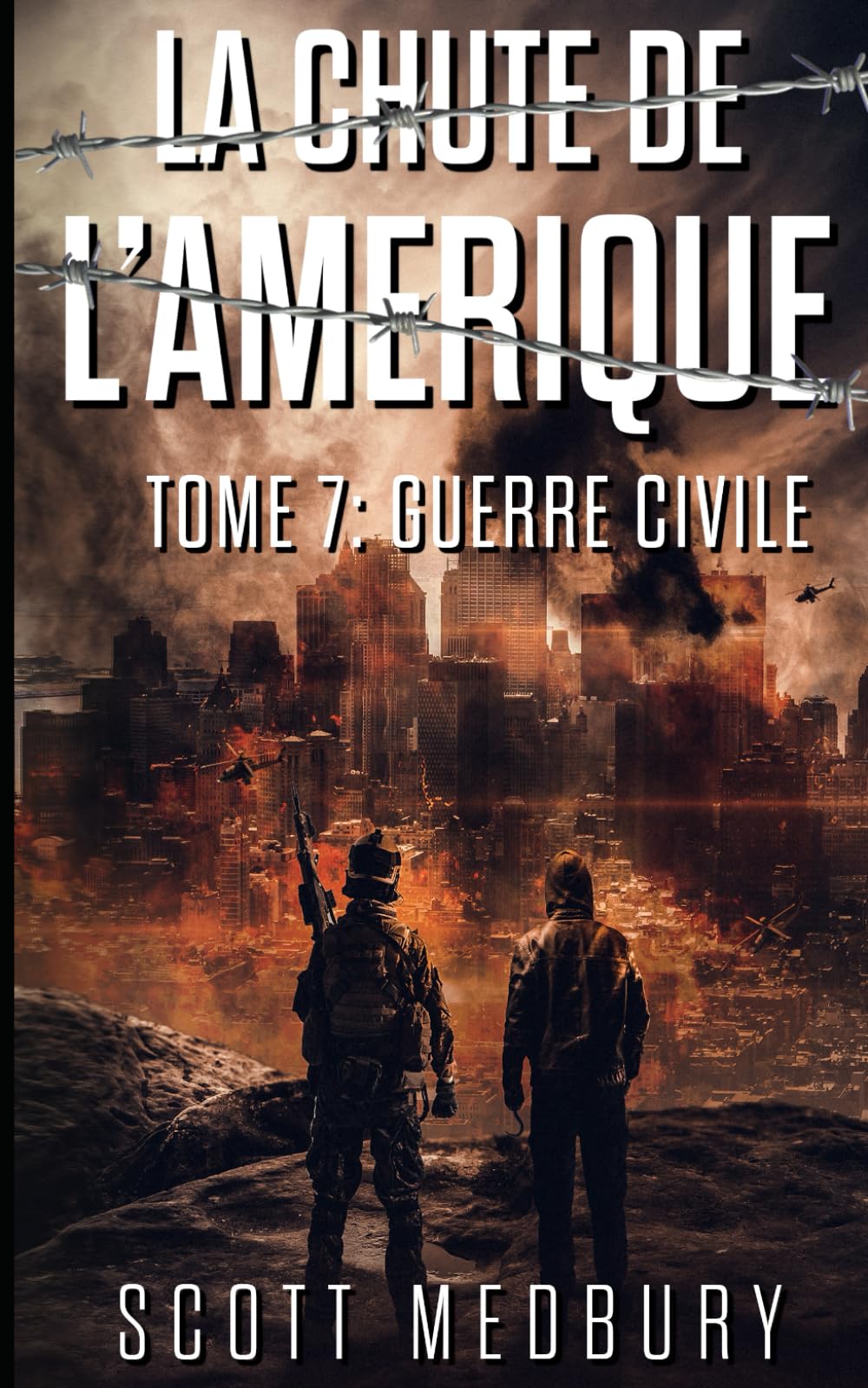 Guerre Civile: Un Thriller Post-Apocalyptique (La Chute de l’Amérique, Band 7) Fantasy & Sci-Fi