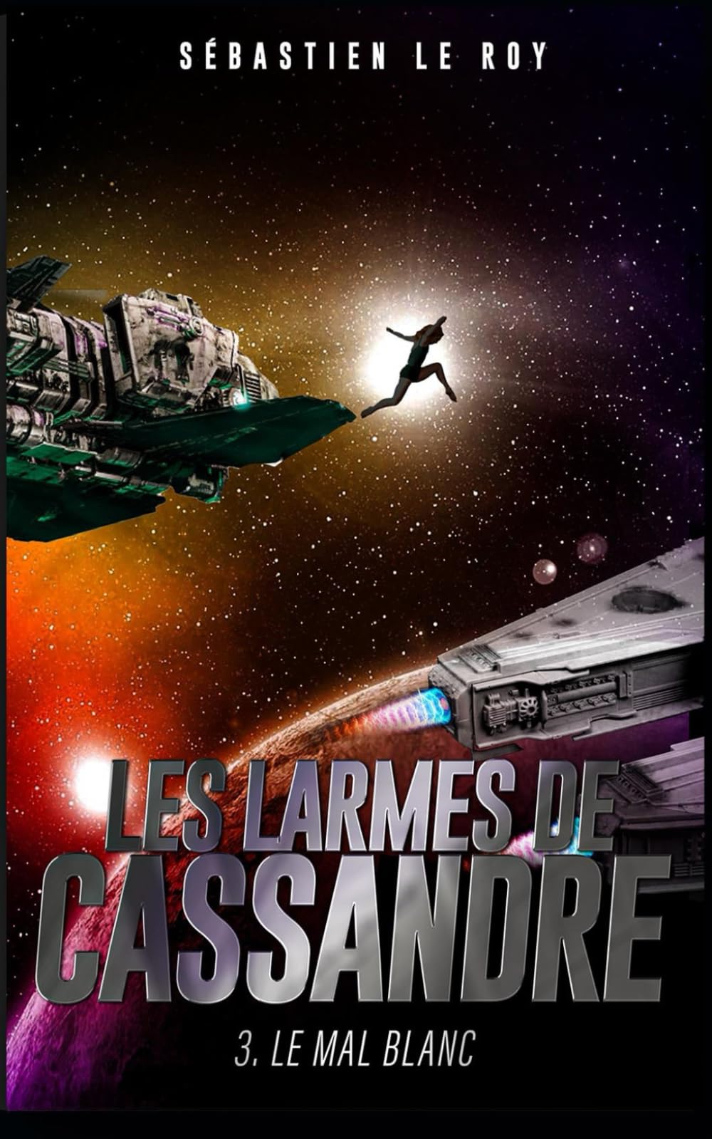 Les larmes de Cassandre: 3. Le Mal Blanc book