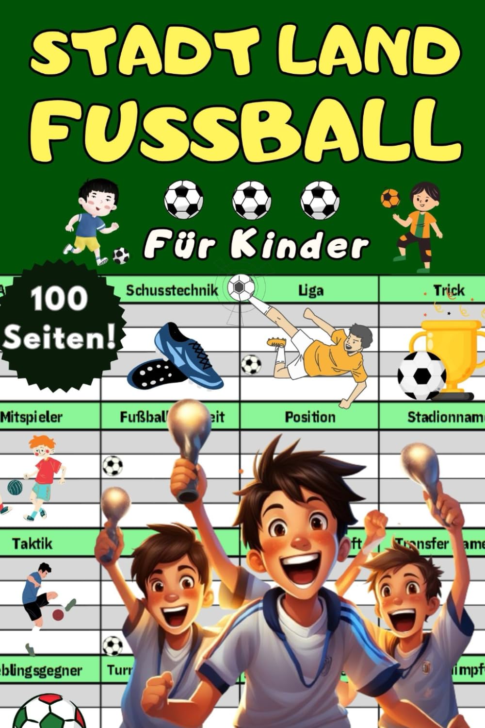 Stadt Land Fußball Kinder Junior Edition - Fußball Rätsel ab 8, 9, 10 und älter im kleinen Rätselbuch für Jungs als cooles Geschenk – Mit Fußball ... für Kinder mit Schuss und ohne Fluss Leisure & Fun