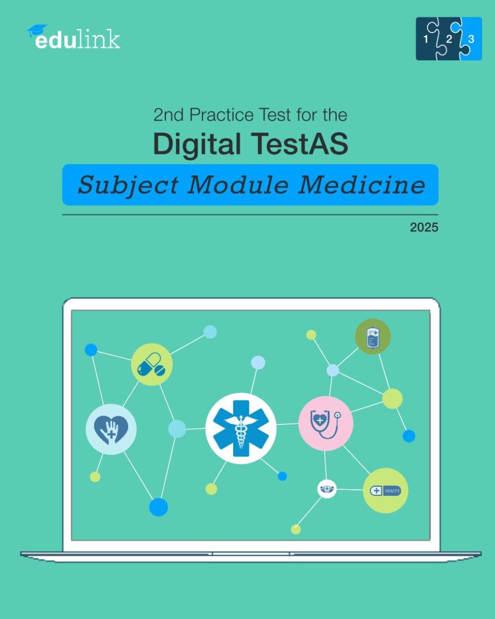 2nd Practice Test for the Digital TestAS – Subject Module Medicine (Preparation for the Digital TestAS - Subject Module Medicine 2025, Band 3) General education