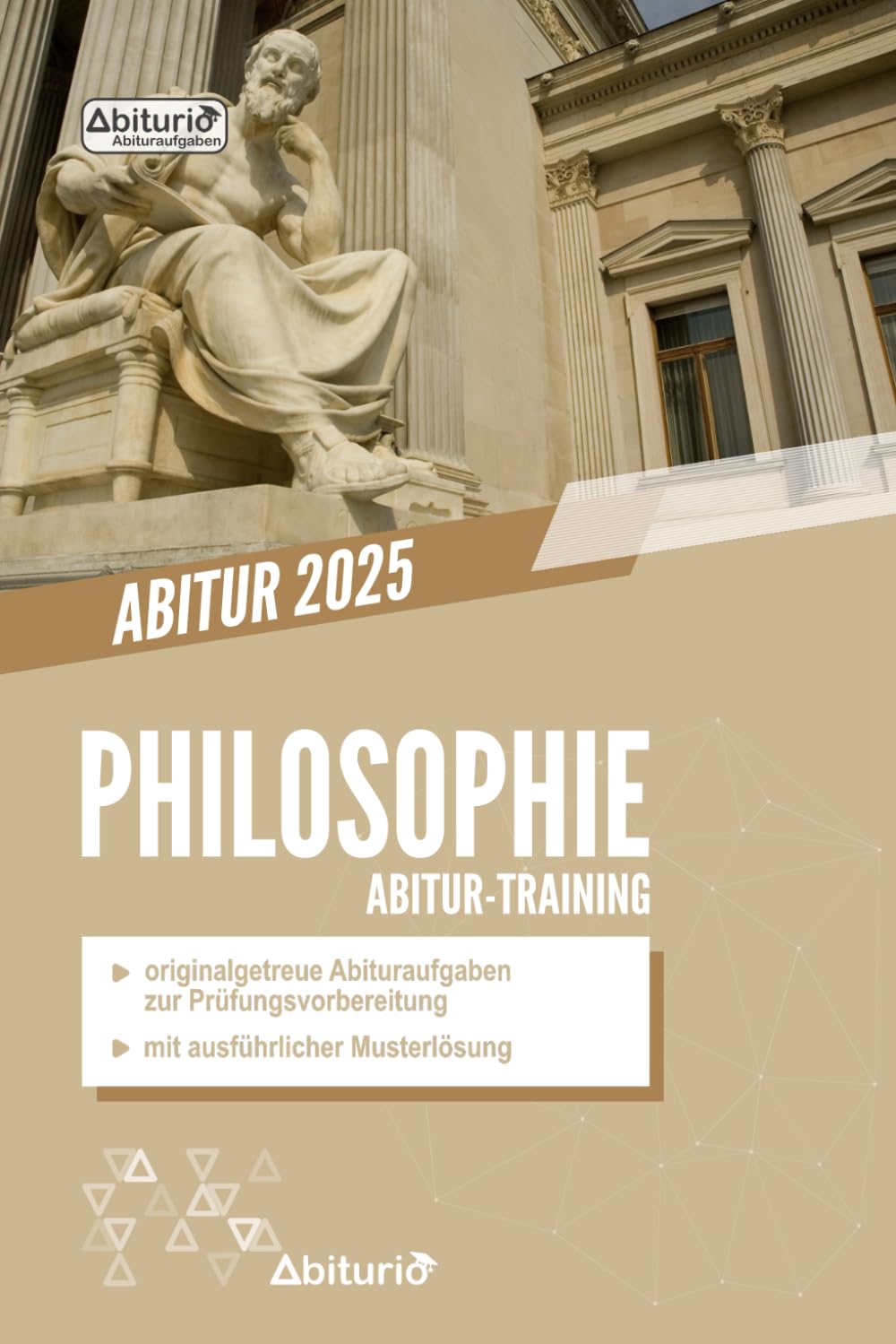 Abitur-Training Philosophie: Übungsheft mit originalgetreuen Abituraufgaben zur Prüfungsvorbereitung University books