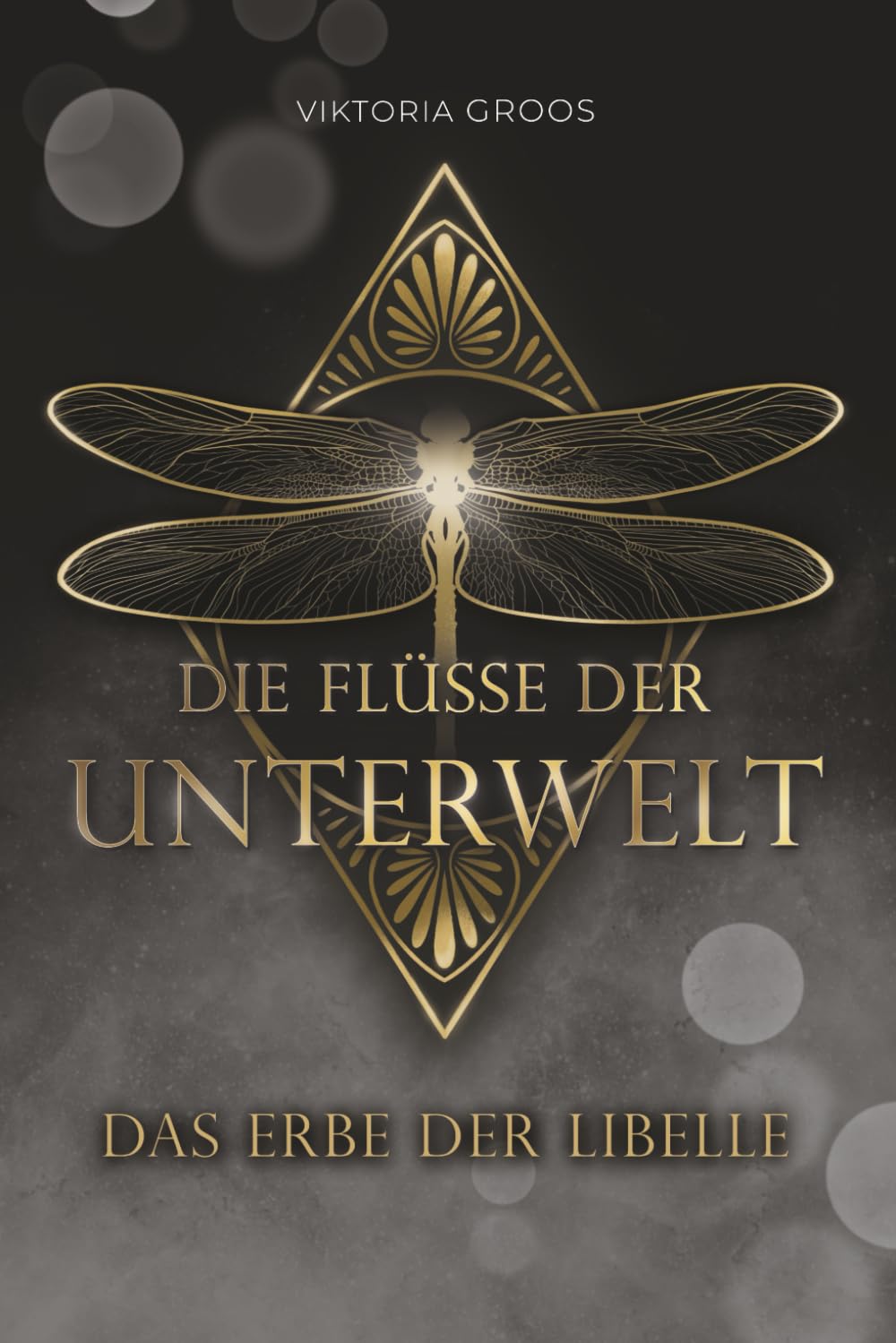 Das Erbe der Libelle: Die Flüsse der Unterwelt-Reihe (Band 1) | Romantic Fantasy Fairy Tales & Legends