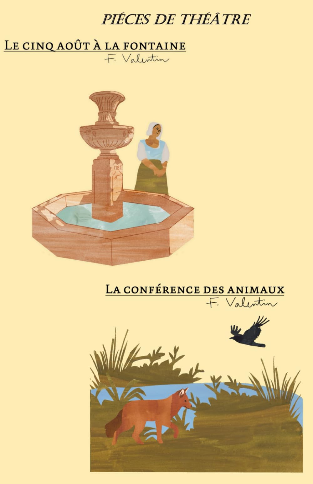 2 Pièces de Théâtre, Le 5 Août à la Fontaine, La Conférence des Animaux book