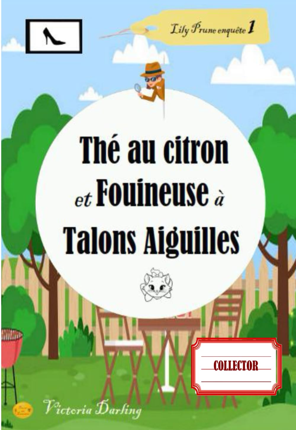 Thé au Citron et Fouineuse à Talons Aiguille: LILY PRUNE 1 - COLLECTOR Contemporary literature