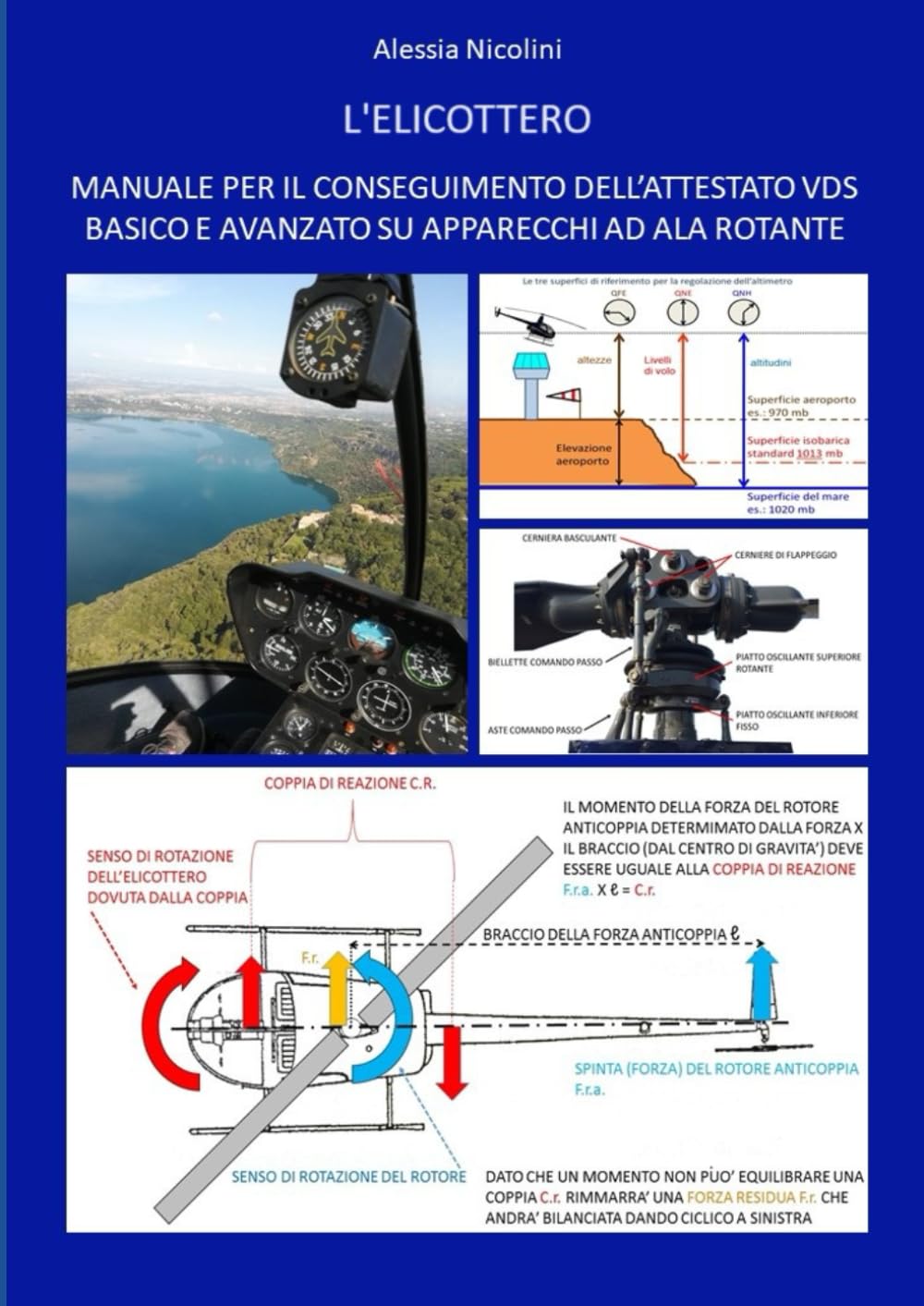 L'elicottero: Manuale per il conseguimento dell'attestato VDS basico e avanzato su apparecchi ad ala rotante Leisure & Fun