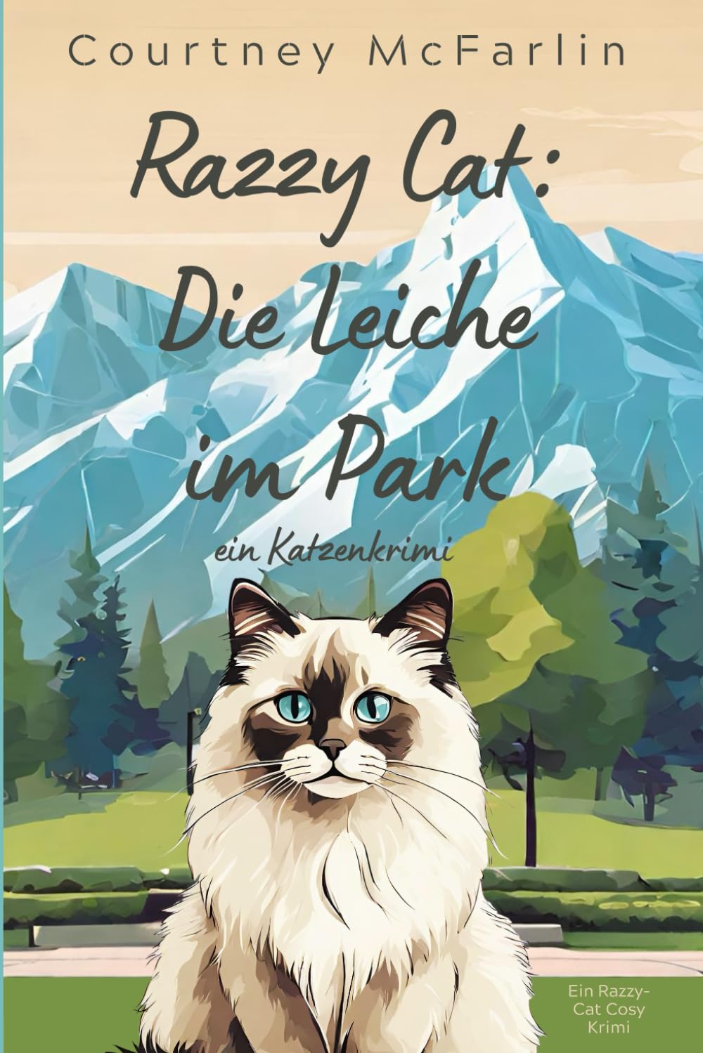 Razzy Cat: Die Leiche im Park ein Katzenkrimi: Ein Razzy-Cat Cosy Krimi book