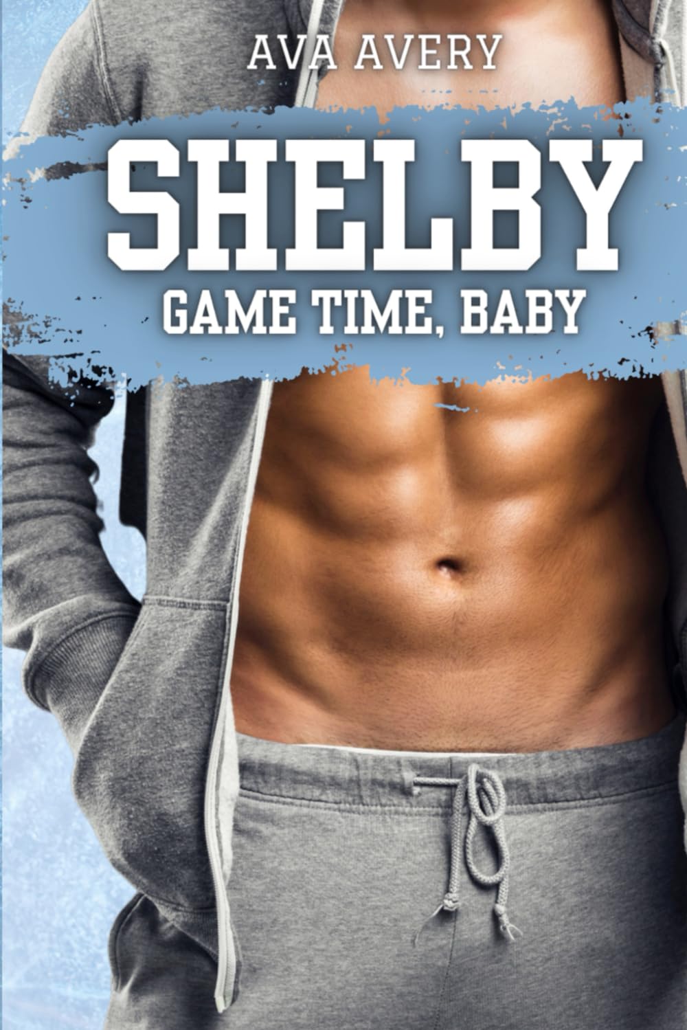 Shelby - Game Time, Baby: Daddy über Nacht (Arizona Eishockey – Die Sloane Brüder, Band 1) Contemporary literature