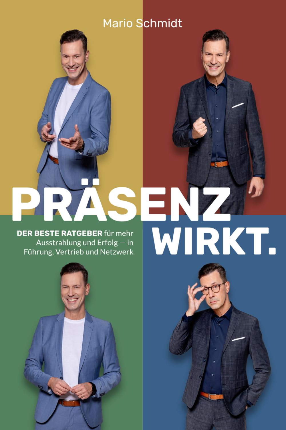 Präsenz wirkt.: Der beste Ratgeber für mehr Ausstrahlung und Erfolg - in Führung, Vertrieb und Netzwerk book
