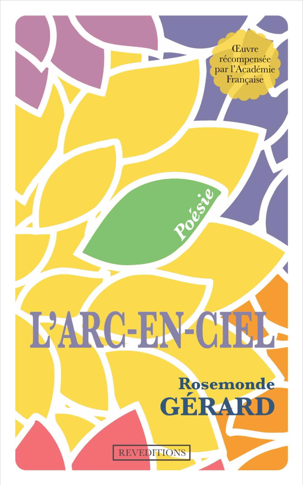 L'Arc-En-Ciel: Œuvre complète annotée d'une biographie book