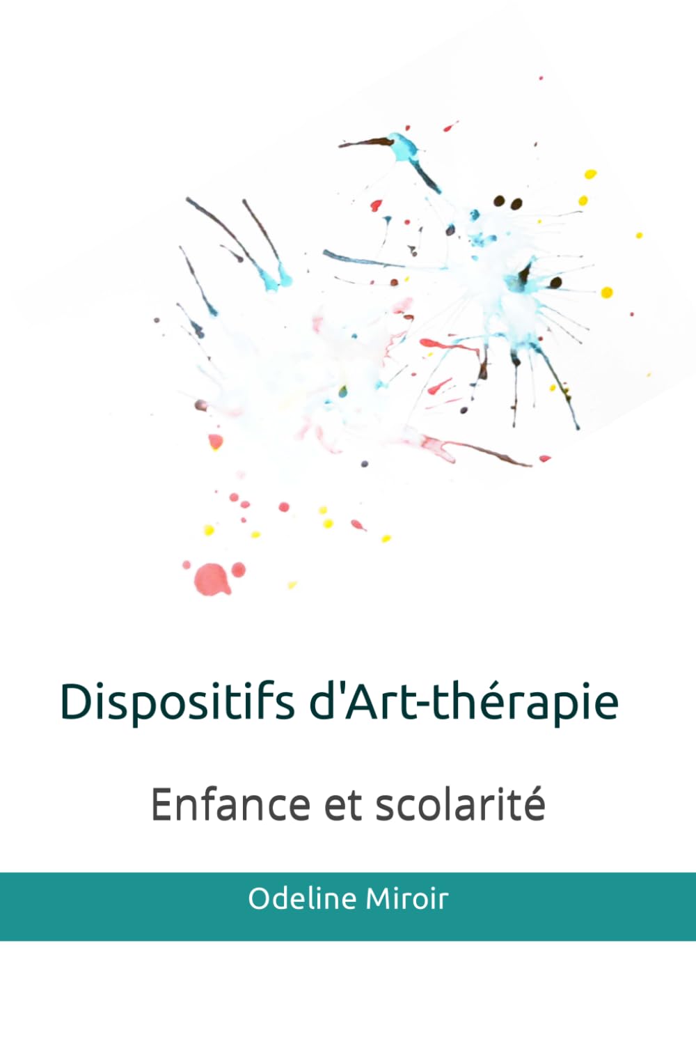 Protocoles d'art-thérapie: Enfance et scolarité book