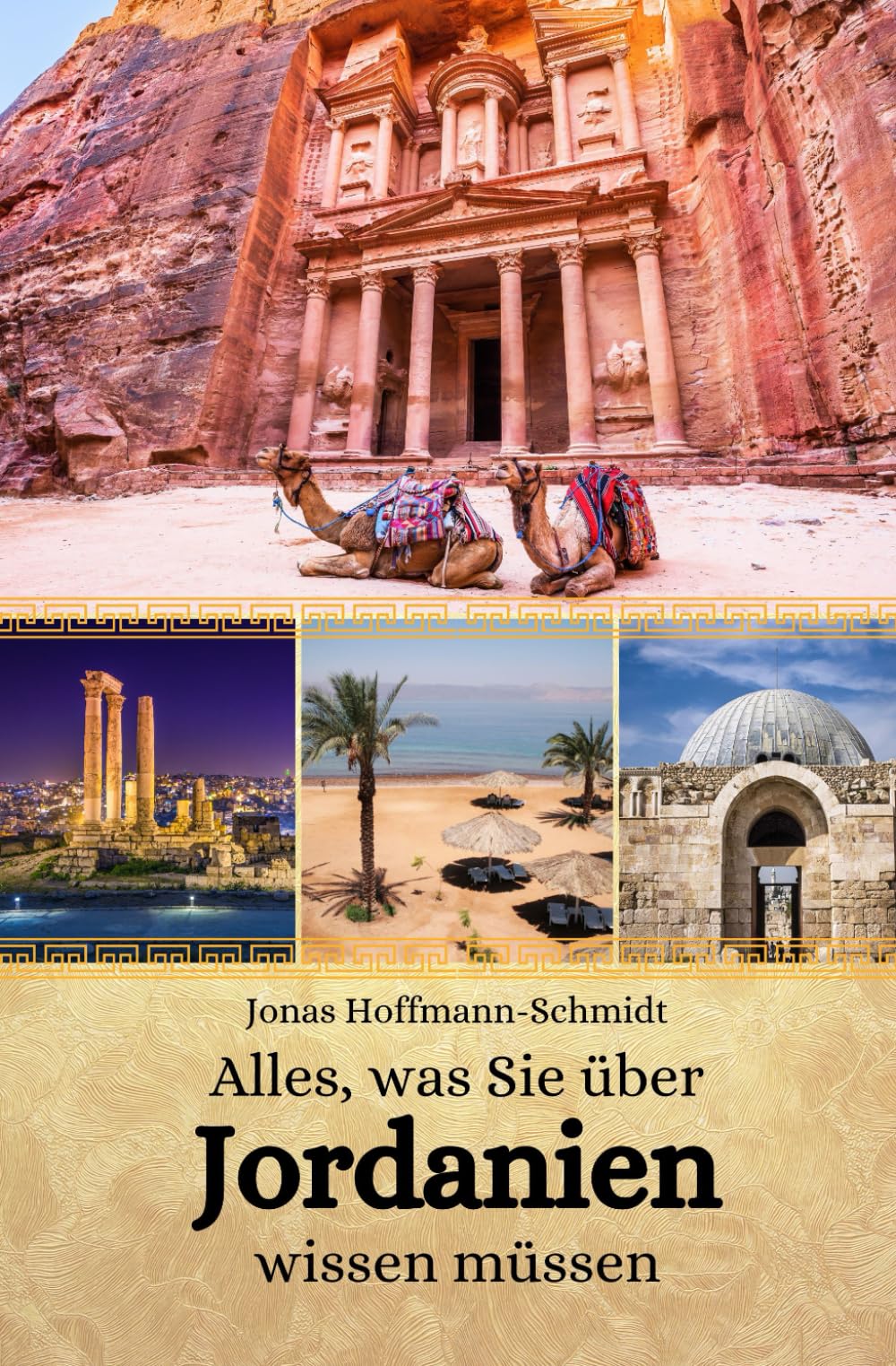 Alles, was Sie über Jordanien wissen müssen Leisure, Home & Garden