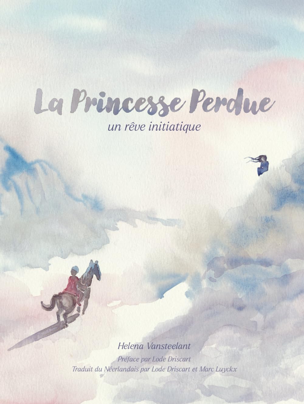 la Princesse Perdue: un rêve initiatique book