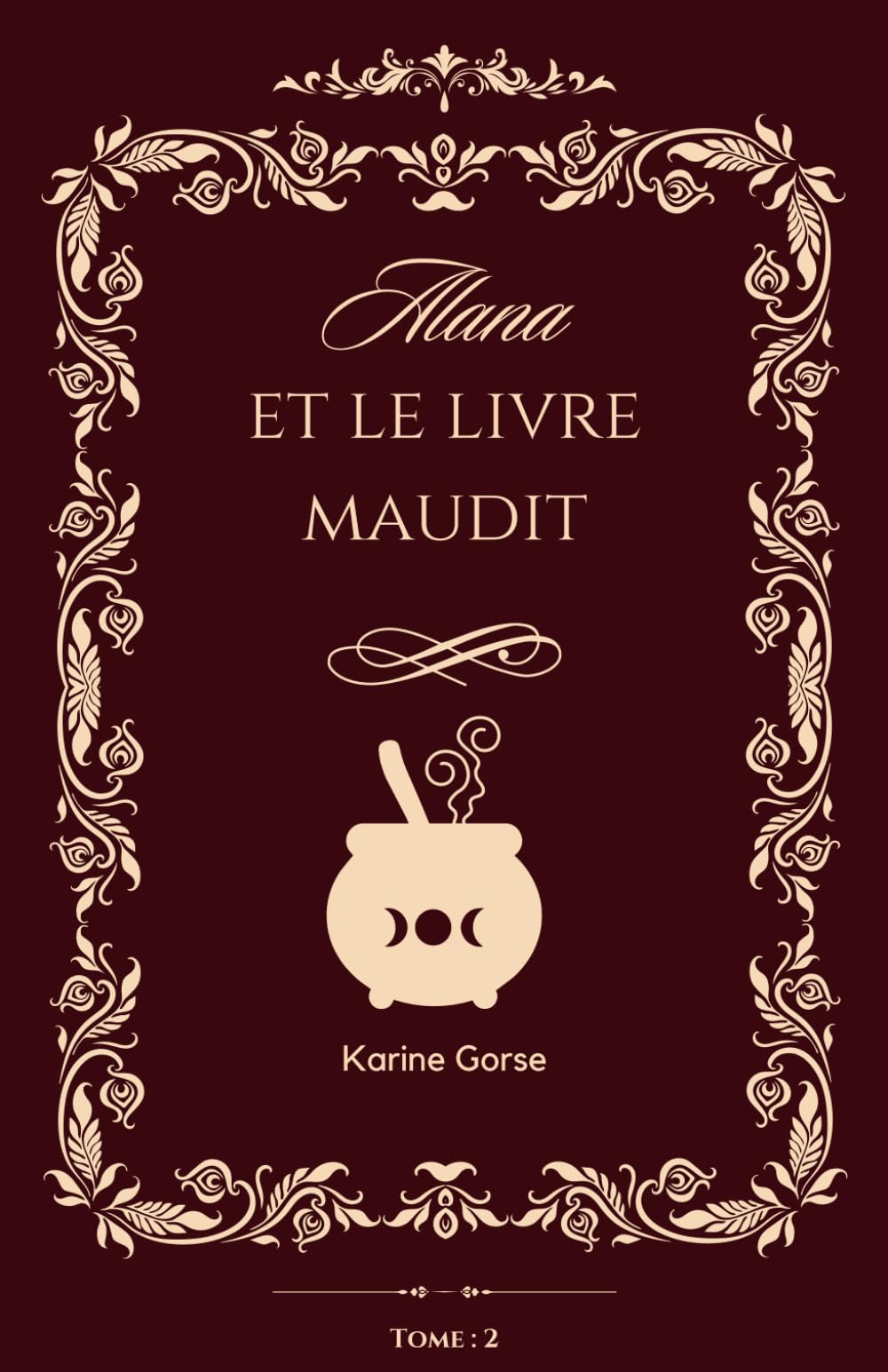 Alana et le Livre Maudit: Tome - 2 book